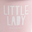 Little Lady