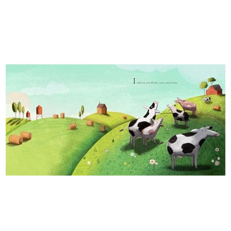 I'll Love You Till the Cows Come Home Board Book