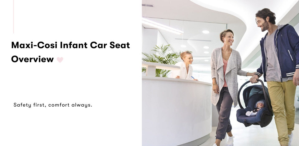 Maxi-Cosi Infant Car Seat Overview, Snuggle Bugz