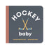 Hockey Baby - Board Book