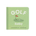 Golf Baby - Board Book