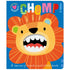 Chomp! Board Book