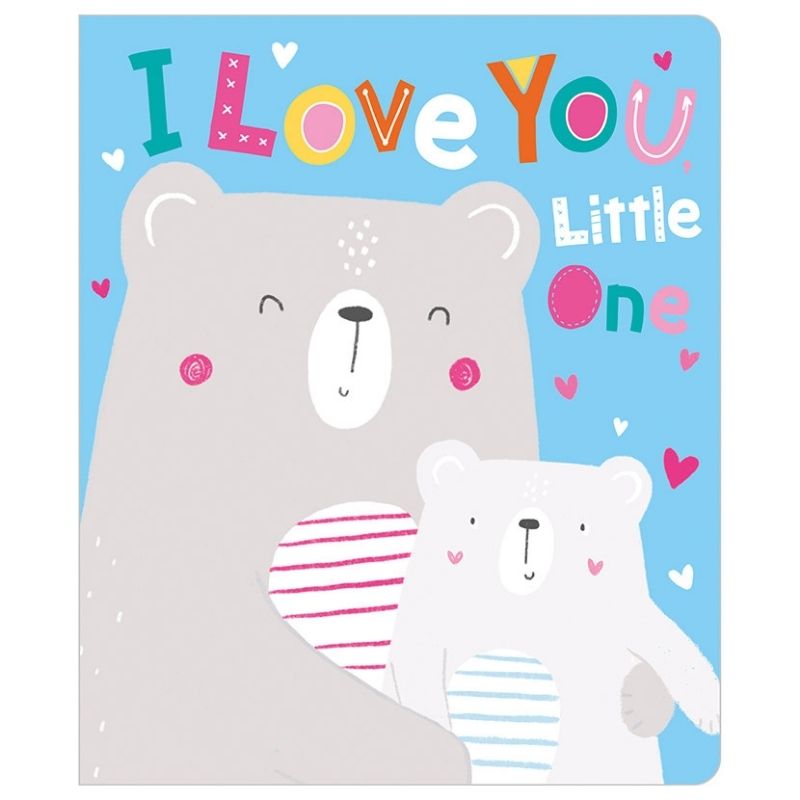 Make Believe Idea Books I Love You Little One