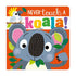 Never Touch... Book Series Koala