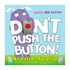 Don't Push the Button! An Easter Surprise Book