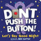 Don't Push the Button! Book Series
