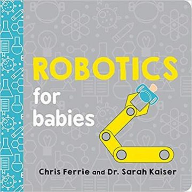 Baby University Books Robotics for Babies