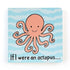 If I Were a... Books Octopus